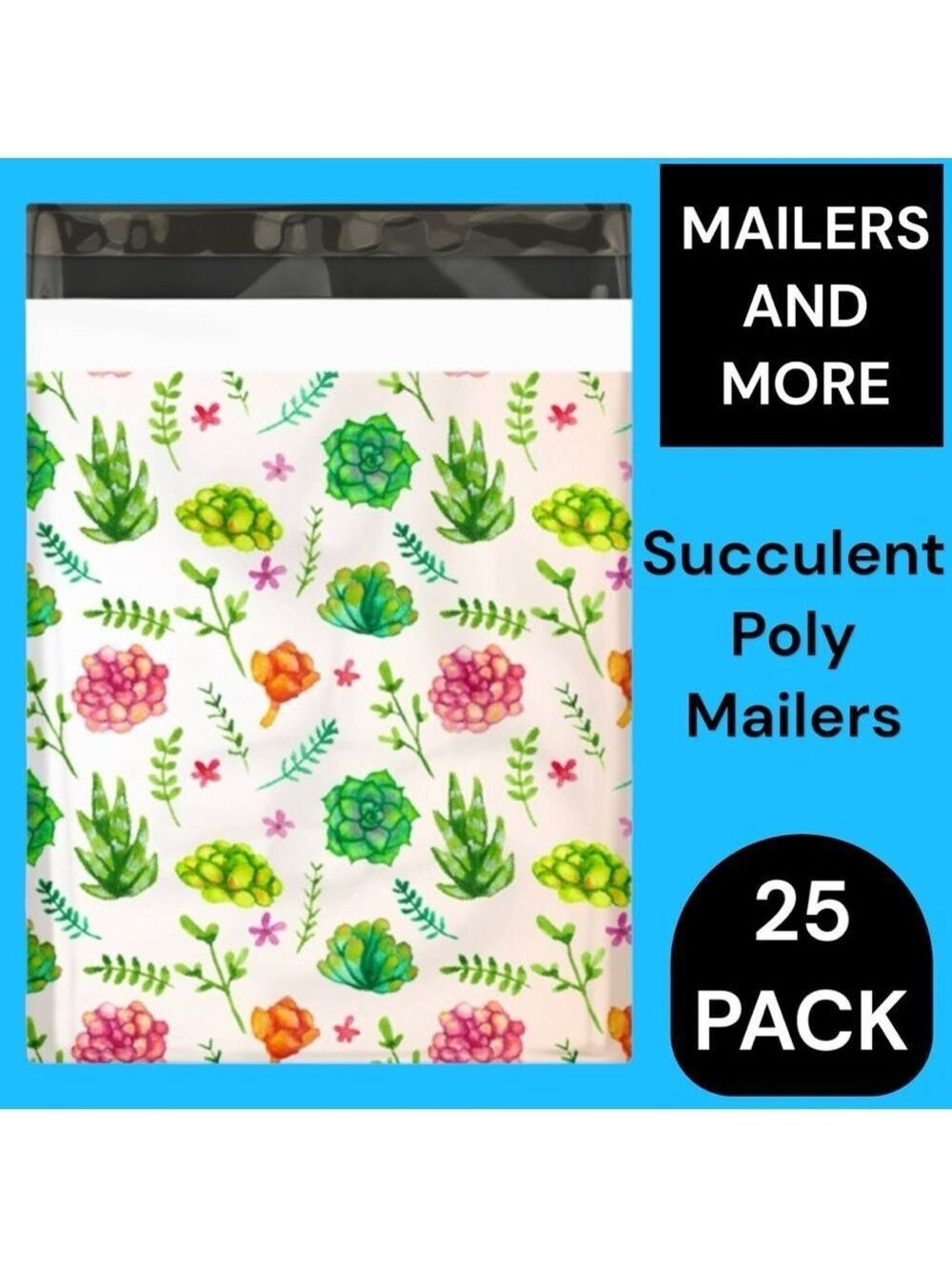 25 10X13 Poly Mailers Succulents  Shipping Envelopes PRICE IS FIRM - Picture 5 of 11